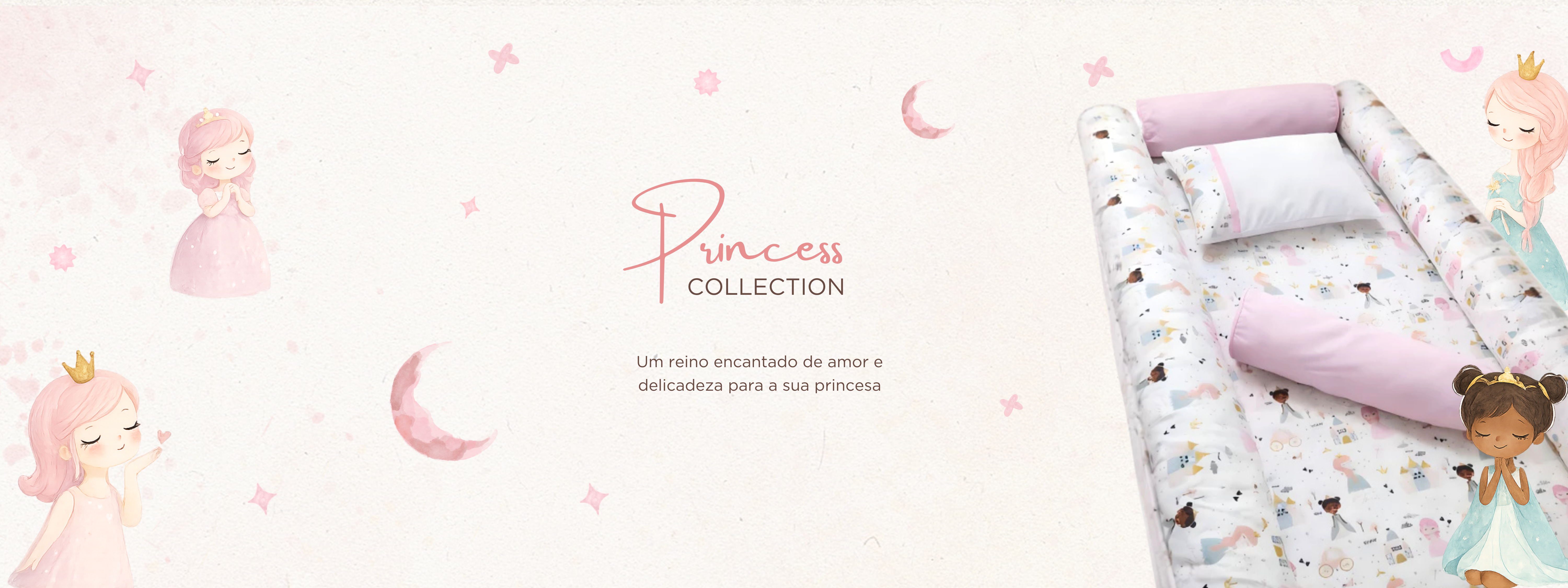 Princess Collection — Um reino encantado de amor e delicadeza